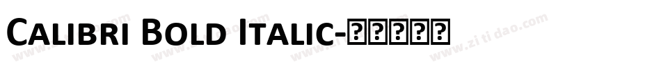 Calibri Bold Italic字体转换